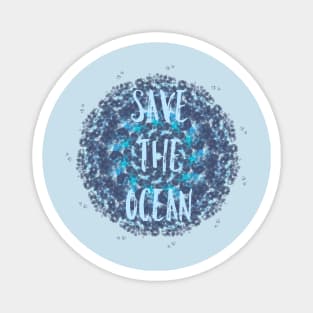 Save the ocean Magnet